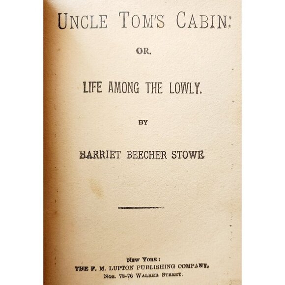 1890s Uncle Tom's Cabin Harriet Beecher Stowe F.M. Lupton HC Victorian WHBS - Picture 3 of 7